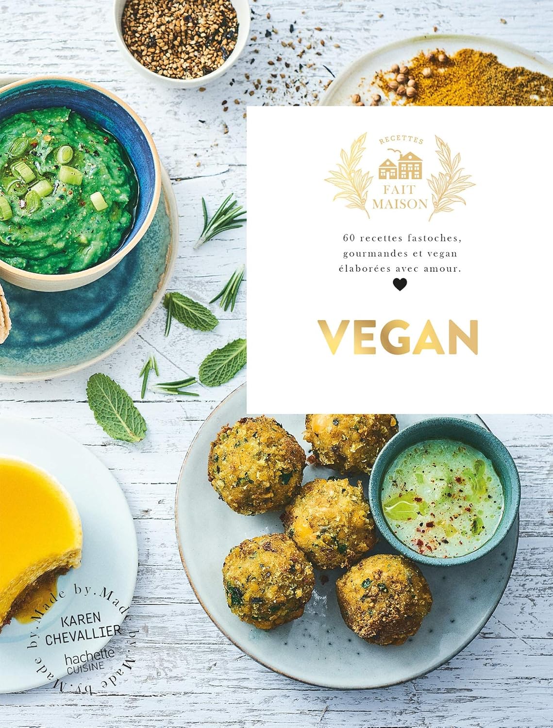 Vegan recettes testées à la maison - Karen Chevallier